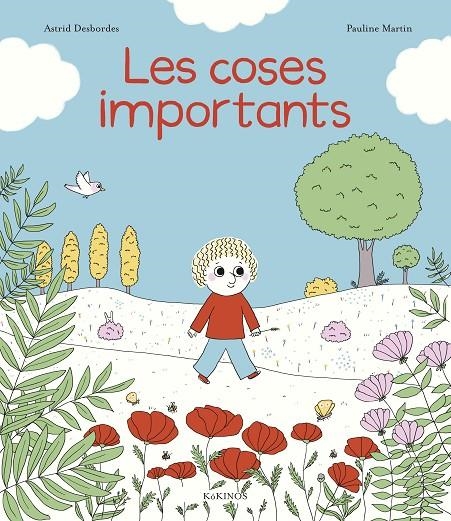 Les coses importants | 9788417742478 | Desbordes, Astrid | Llibres.cat | Llibreria online en català | La Impossible Llibreters Barcelona