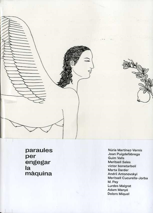 Paraules per engegar la màquina | 9788412324020 | Martínez-Vernis, Núria/Puigdefàbrega, Joan/Valls, Guim/Sales, Meritxell/bonetarbolí, víctor/Darder,  | Llibres.cat | Llibreria online en català | La Impossible Llibreters Barcelona