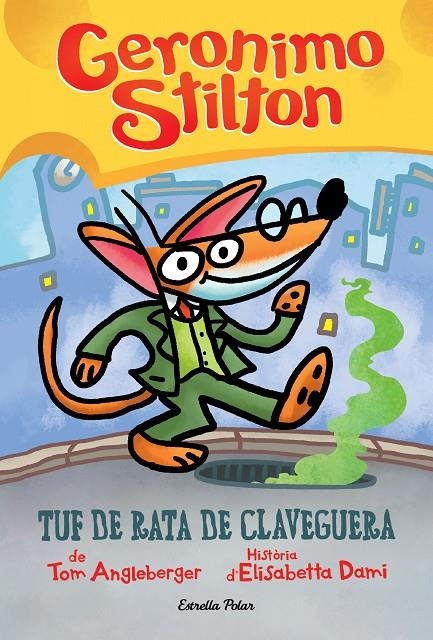 Tuf de rata de claveguera | 9788418444272 | Stilton, Gerónimo | Llibres.cat | Llibreria online en català | La Impossible Llibreters Barcelona