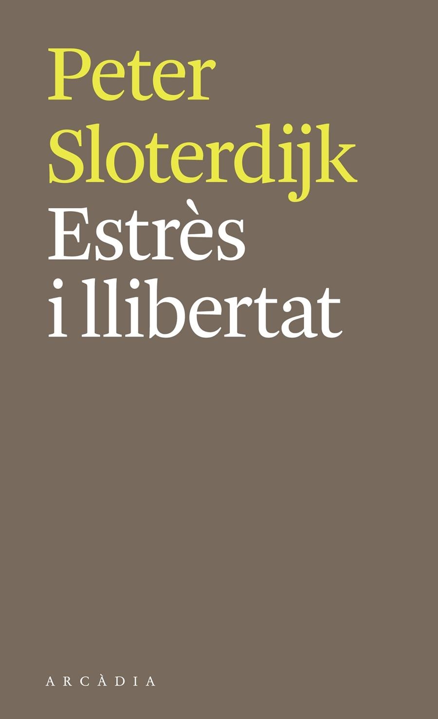 ESTRÈS I LLIBERTAT | 9788412273564 | SLOTERDIJK, PETER | Llibres.cat | Llibreria online en català | La Impossible Llibreters Barcelona