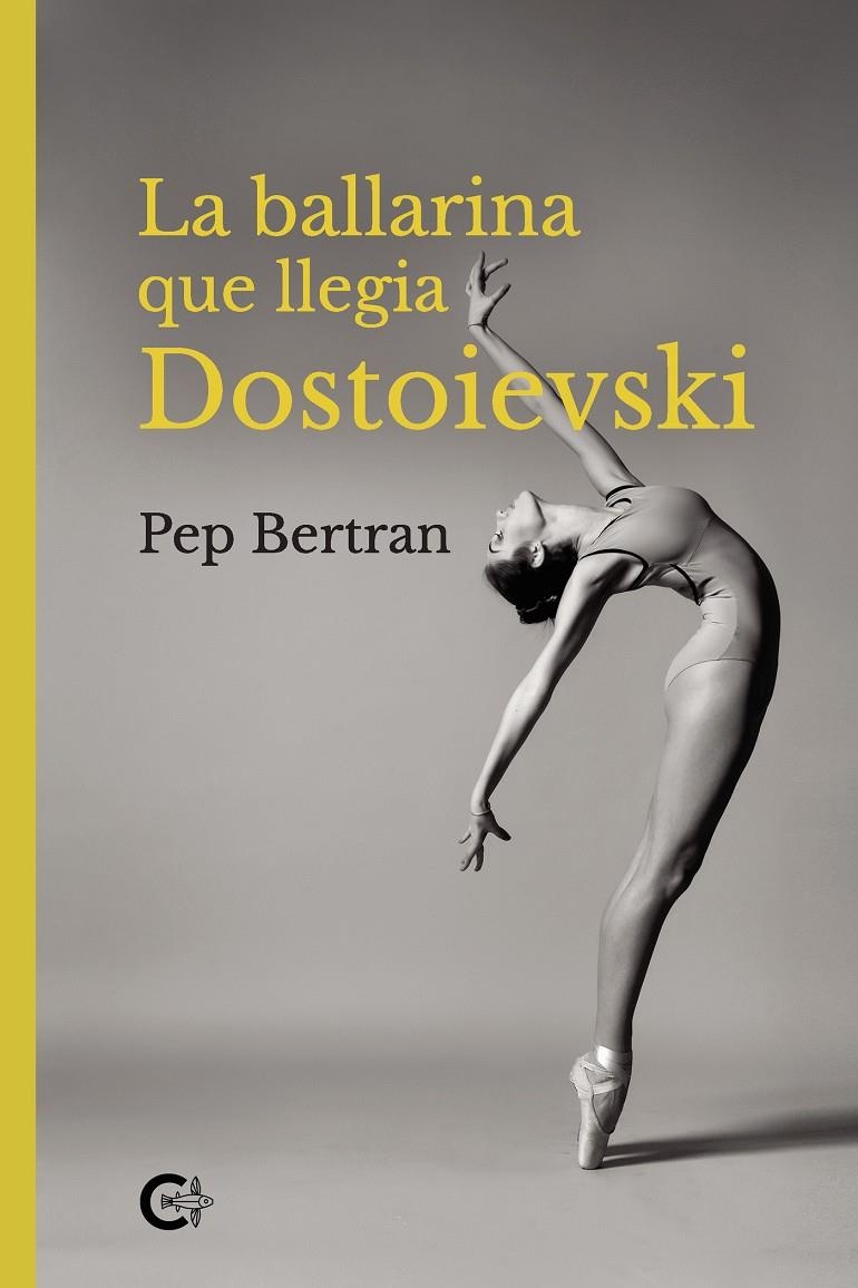 La ballarina que llegia Dostoievski | 9788418832789 | Bertran, Pep | Llibres.cat | Llibreria online en català | La Impossible Llibreters Barcelona