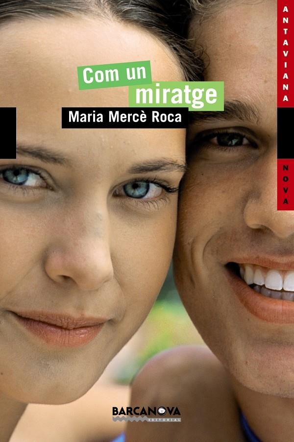 Com un miratge | 9788448936365 | Roca, Maria Mercè | Llibres.cat | Llibreria online en català | La Impossible Llibreters Barcelona