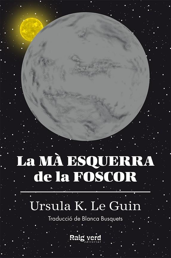 La mà esquerra de la foscor (rústica) | 9788417925291 | K. Le Guin, Ursula | Llibres.cat | Llibreria online en català | La Impossible Llibreters Barcelona