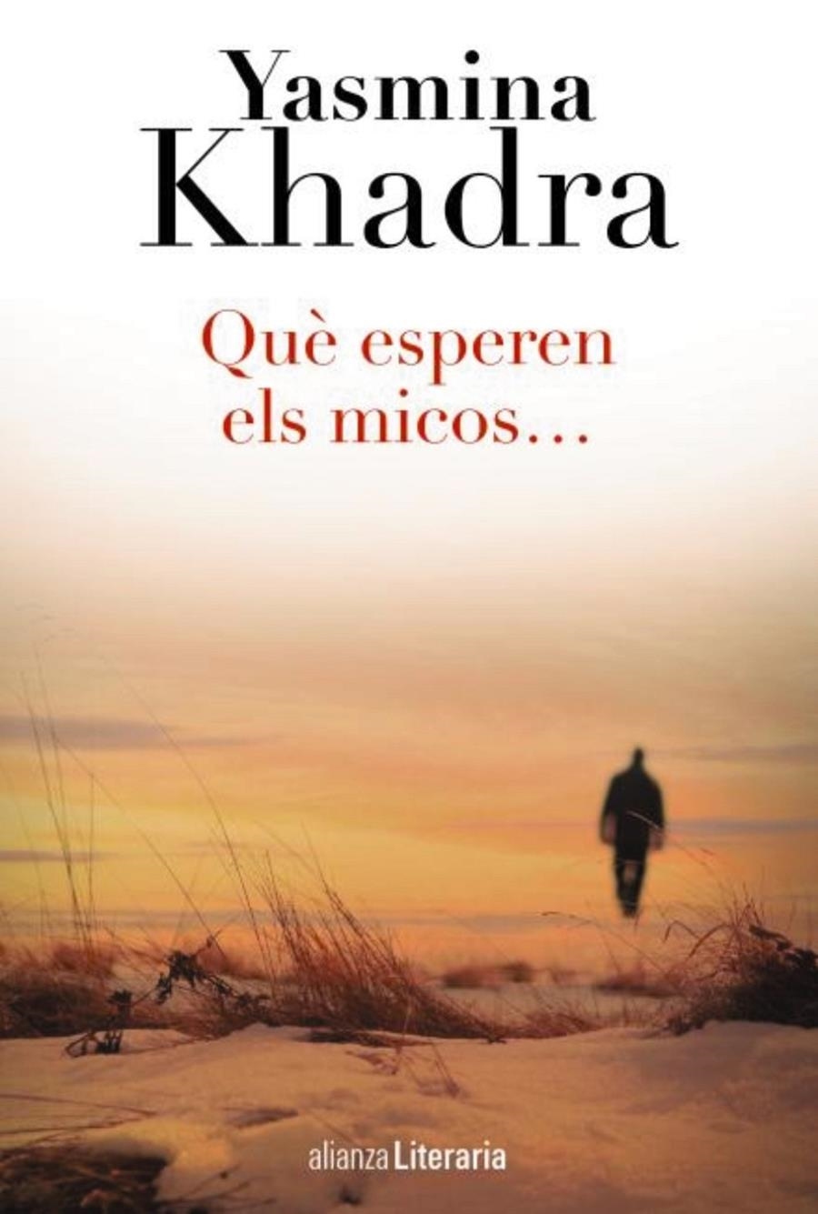 Què esperen els micos... | 9788420688008 | Khadra, Yasmina | Llibres.cat | Llibreria online en català | La Impossible Llibreters Barcelona