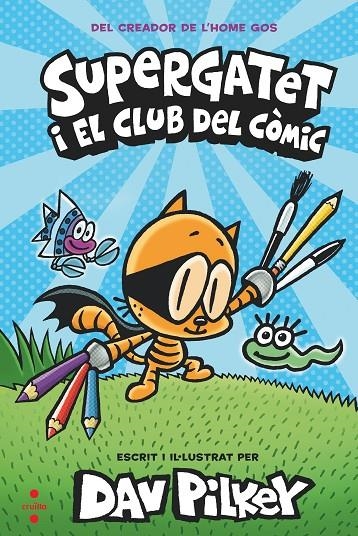 SUPERGATET I EL CLUB DEL CÒMIC | 9788466149334 | Pilkey, Dav | Llibres.cat | Llibreria online en català | La Impossible Llibreters Barcelona