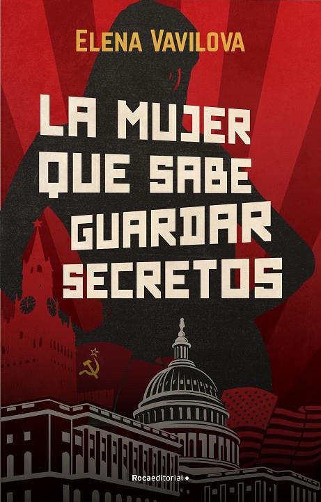 La mujer que sabe guardar secretos. La verdadera historia de los espías rusos en | 9788418557415 | Vavilova, Elena | Llibres.cat | Llibreria online en català | La Impossible Llibreters Barcelona