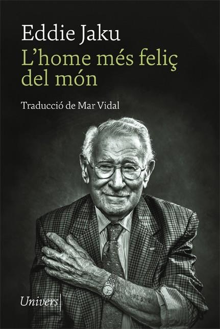 L'home més feliç del món | 9788418375873 | Jaku, Eddie | Llibres.cat | Llibreria online en català | La Impossible Llibreters Barcelona