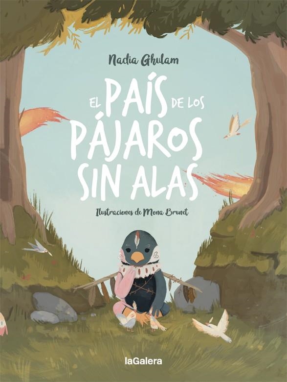 El país de los pájaros sin alas | 9788424670498 | Ghulam, Nadia | Llibres.cat | Llibreria online en català | La Impossible Llibreters Barcelona