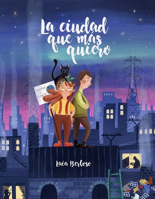 La ciudad que más quiero | 9788424669911 | Berloso, Laia | Llibres.cat | Llibreria online en català | La Impossible Llibreters Barcelona