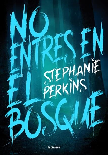 No entres en el bosque | 9788424668778 | Perkins, Stephanie | Llibres.cat | Llibreria online en català | La Impossible Llibreters Barcelona