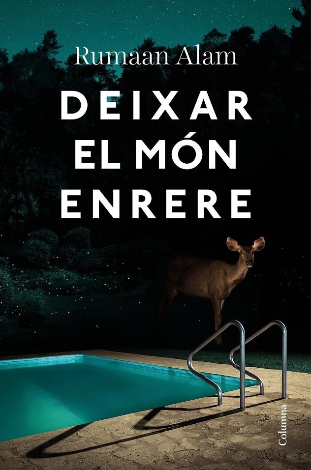 Deixar el món enrere | 9788466428293 | Alam, Rumaan | Llibres.cat | Llibreria online en català | La Impossible Llibreters Barcelona