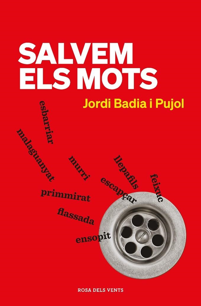 Salvem els mots | 9788418033971 | Badia i Pujol, Jordi | Llibres.cat | Llibreria online en català | La Impossible Llibreters Barcelona