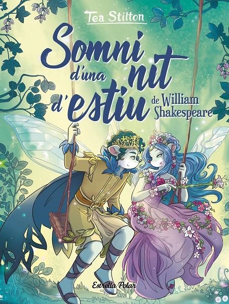 Somni d'una nit d'estiu | 9788413890838 | Stilton, Tea | Llibres.cat | Llibreria online en català | La Impossible Llibreters Barcelona