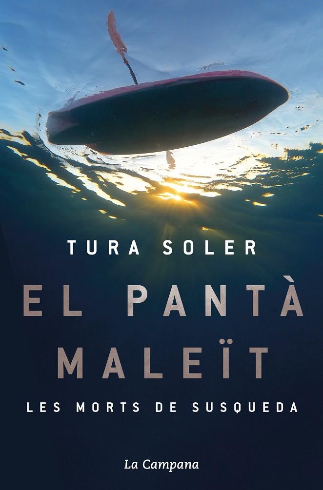 El pantà maleït | 9788418226229 | Soler, Tura | Llibres.cat | Llibreria online en català | La Impossible Llibreters Barcelona