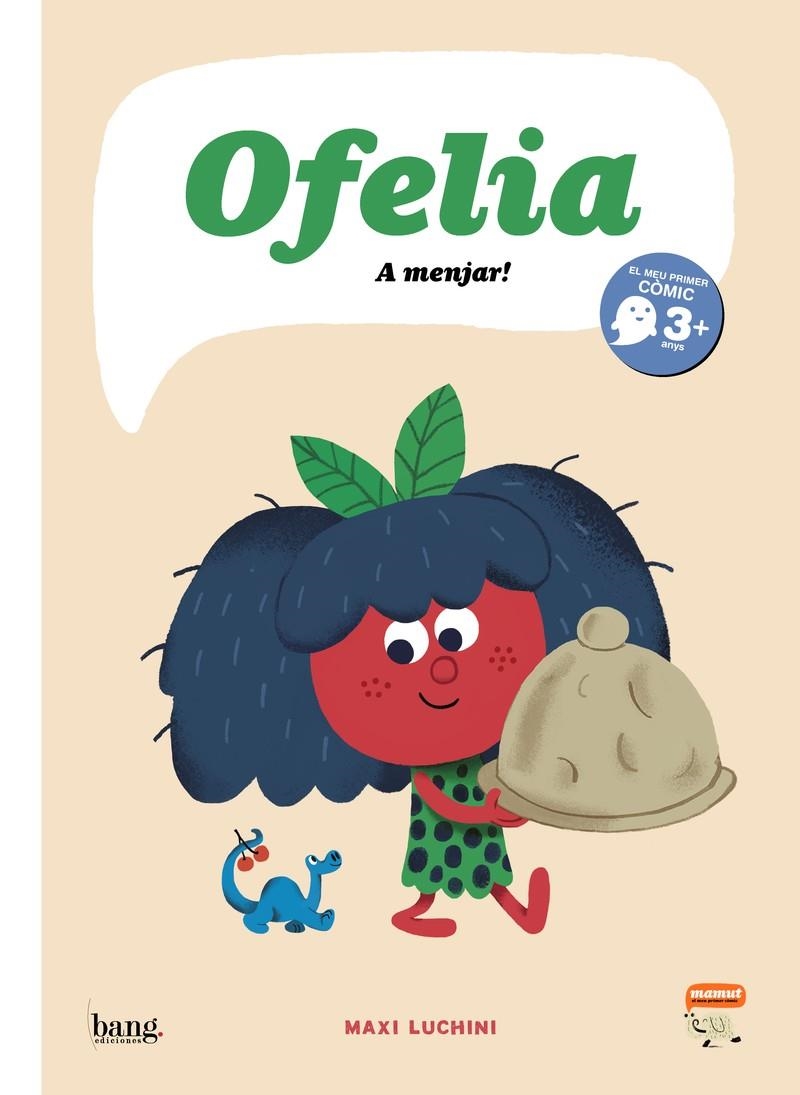 OFELIA A MENJAR | 9788418101274 | MAXI LUCHINI | Llibres.cat | Llibreria online en català | La Impossible Llibreters Barcelona