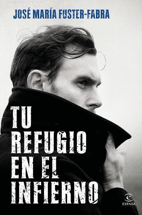 Tu refugio en el infierno | 9788467063080 | Fuster-Fabra, José María | Llibres.cat | Llibreria online en català | La Impossible Llibreters Barcelona