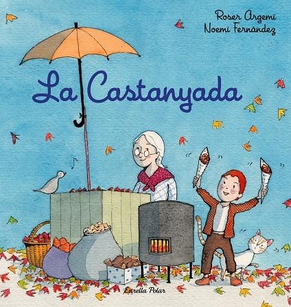 La Castanyada | 9788418443756 | Fernàndez Selva, Noemí/Argemí, Roser | Llibres.cat | Llibreria online en català | La Impossible Llibreters Barcelona