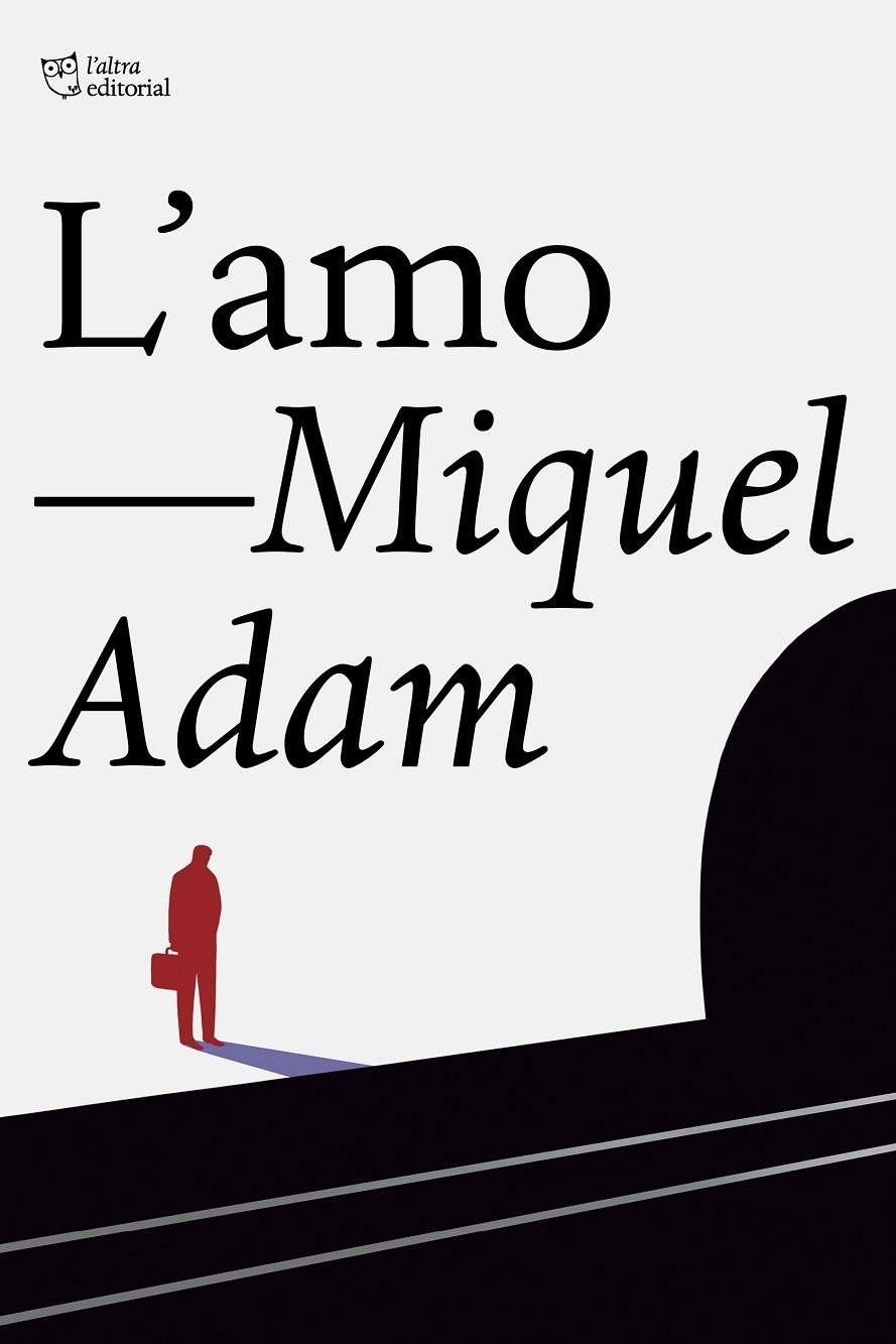 L'amo | 9788412322958 | Adam, Miquel | Llibres.cat | Llibreria online en català | La Impossible Llibreters Barcelona