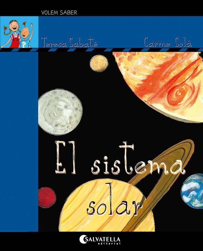 El sistema solar | 9788418427091 | Sabaté Rodié, Teresa | Llibres.cat | Llibreria online en català | La Impossible Llibreters Barcelona