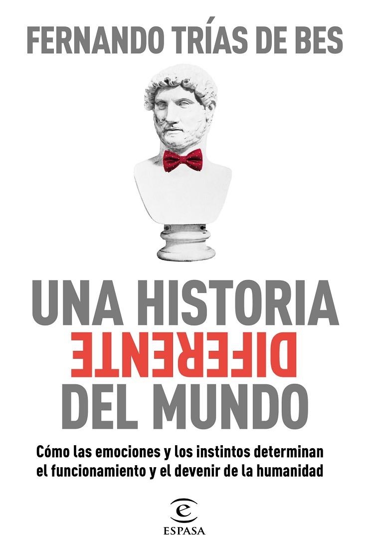 Una historia diferente del mundo | 9788467063103 | Trías de Bes, Fernando | Llibres.cat | Llibreria online en català | La Impossible Llibreters Barcelona