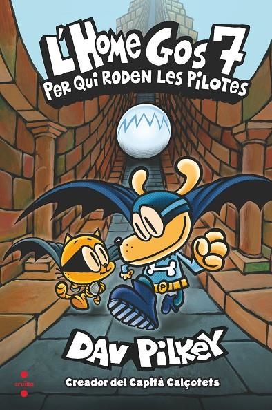 L'HOME GOS 7: PER QUI RODEN LES PILOTES | 9788466149587 | Pilkey, Dav | Llibres.cat | Llibreria online en català | La Impossible Llibreters Barcelona