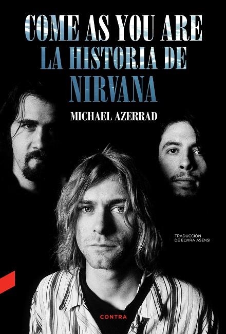 Come as You Are: La historia de Nirvana | 9788418282577 | Azerrad, Michael | Llibres.cat | Llibreria online en català | La Impossible Llibreters Barcelona