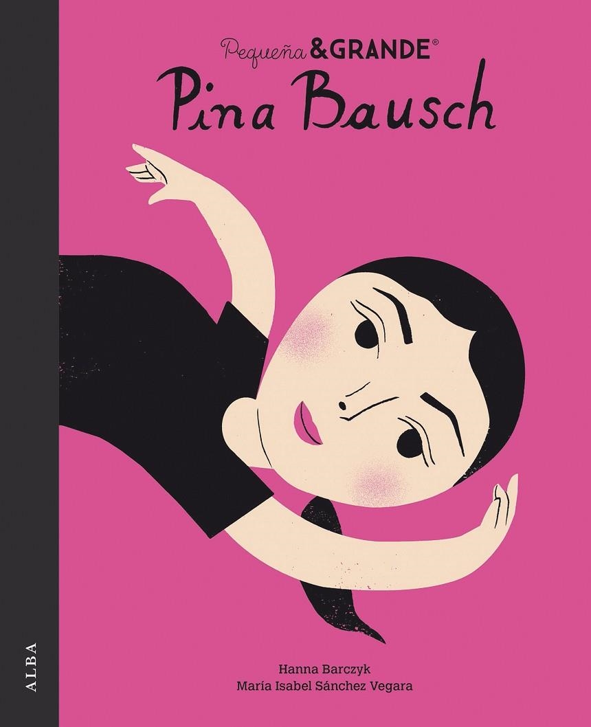 Petita & Gran Pina Bausch | 9788490657980 | Sánchez Vegara, María Isabel | Llibres.cat | Llibreria online en català | La Impossible Llibreters Barcelona