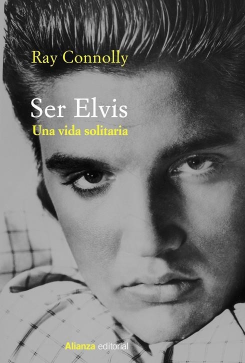 Ser Elvis | 9788413624525 | Connolly, Ray | Llibres.cat | Llibreria online en català | La Impossible Llibreters Barcelona