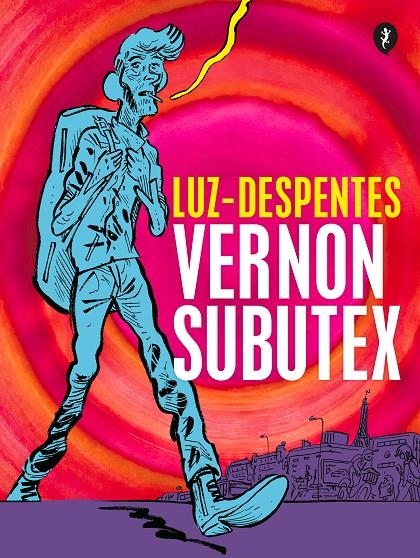 Vernon Subutex. Primera parte (Ed. gráfica) | 9788418347818 | Despentes, Virginie/Luz | Llibres.cat | Llibreria online en català | La Impossible Llibreters Barcelona