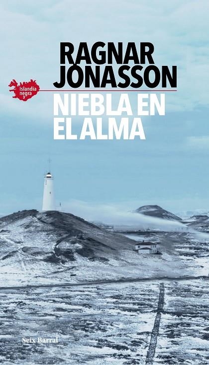 Niebla en el alma (Serie Islandia Negra 3) | 9788432239038 | Jónasson, Ragnar | Llibres.cat | Llibreria online en català | La Impossible Llibreters Barcelona