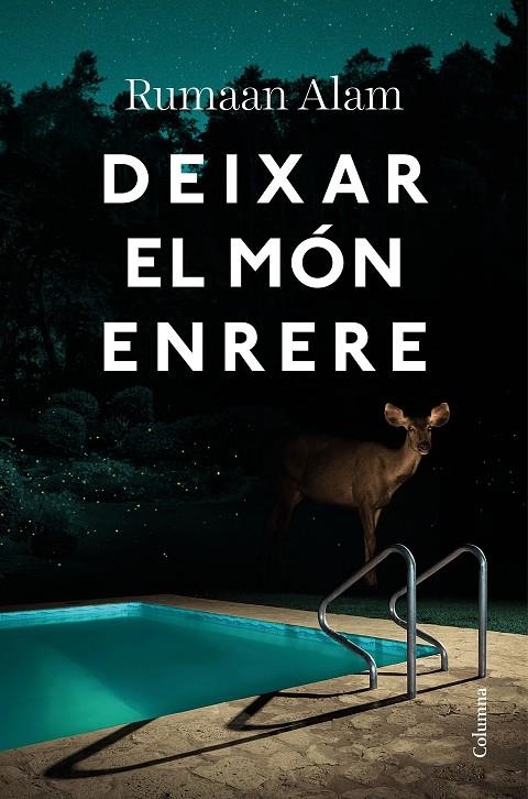 Deixar el món enrere | 9788466428064 | Alam, Rumaan | Llibres.cat | Llibreria online en català | La Impossible Llibreters Barcelona