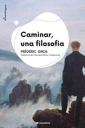 Caminar, una filosofia | 9788413560687 | Gros, Frédéric | Llibres.cat | Llibreria online en català | La Impossible Llibreters Barcelona