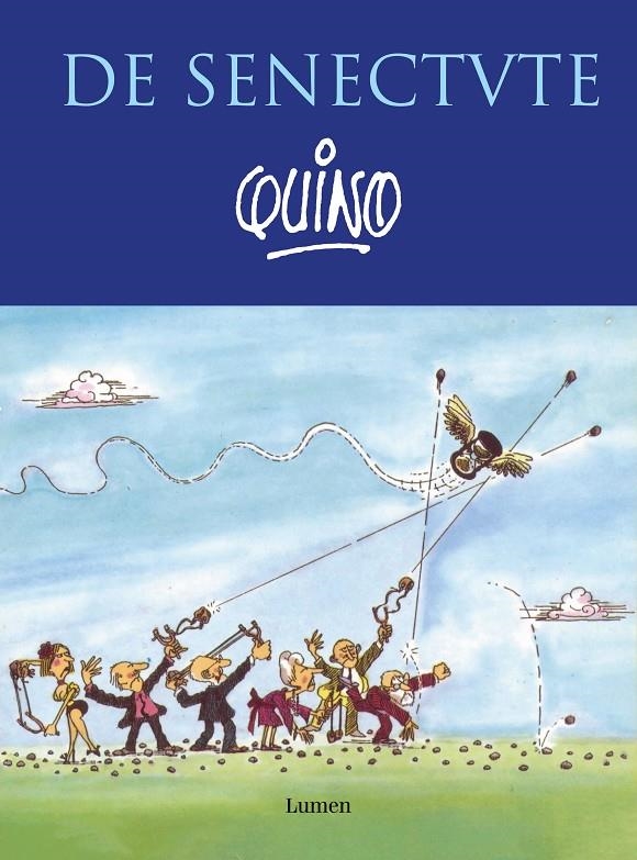 De senectute | 9788426410139 | Quino | Llibres.cat | Llibreria online en català | La Impossible Llibreters Barcelona