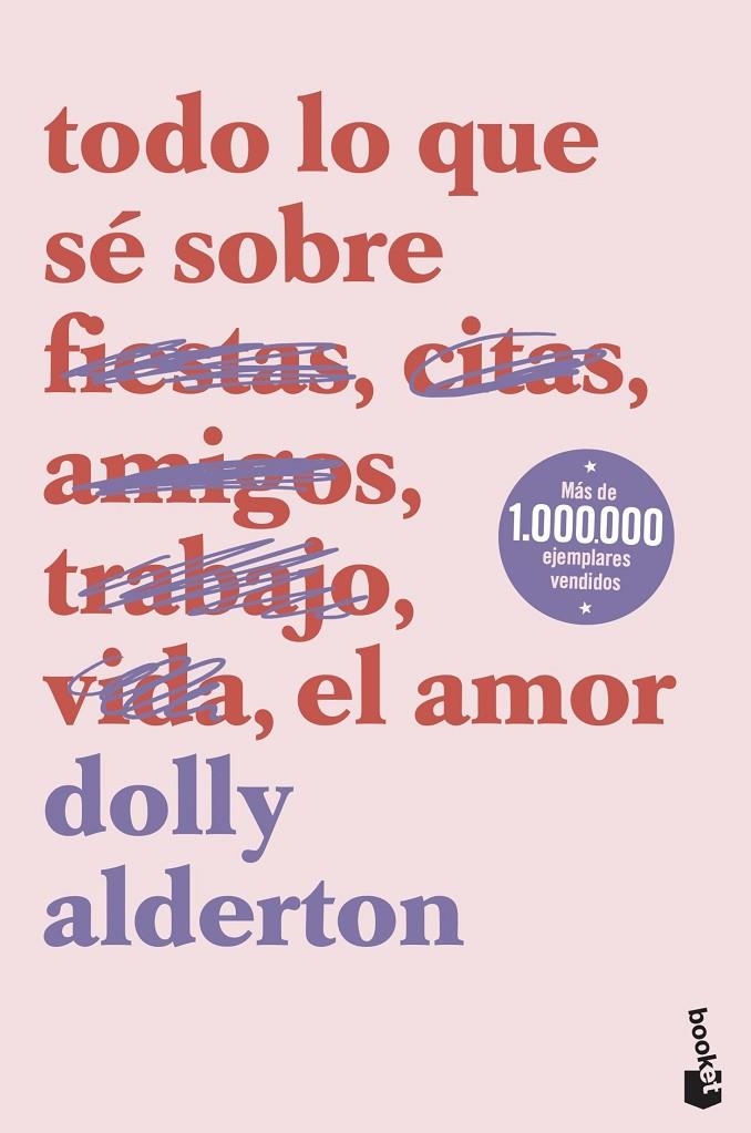 Todo lo que sé sobre el amor | 9788408239321 | Alderton, Dolly | Llibres.cat | Llibreria online en català | La Impossible Llibreters Barcelona