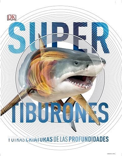 Supertiburones y otras criaturas del mundo submarino | 9780241364413 | Varios autores, | Llibres.cat | Llibreria online en català | La Impossible Llibreters Barcelona