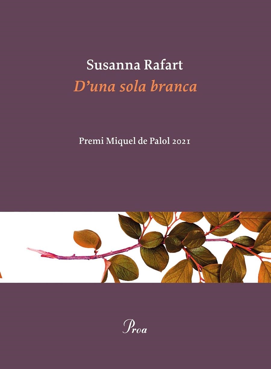 D'una sola branca | 9788475889146 | Rafart, Susanna | Llibres.cat | Llibreria online en català | La Impossible Llibreters Barcelona