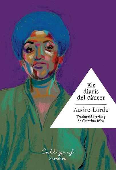 Els diaris del càncer | 9788412358339 | Lorde, Audre | Llibres.cat | Llibreria online en català | La Impossible Llibreters Barcelona