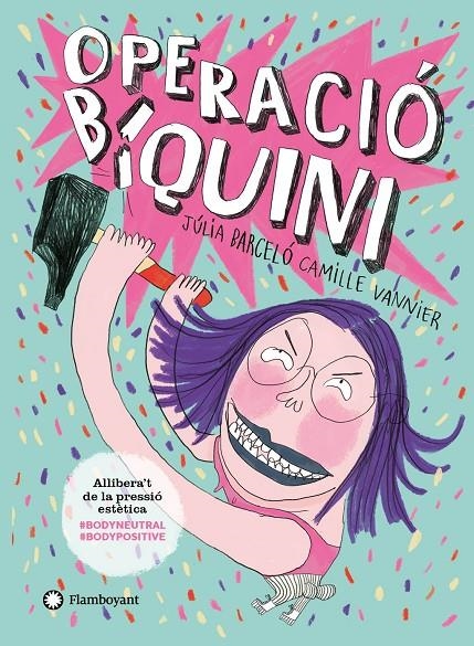 Operació biquini | 9788418304101 | Barceló, Júlia | Llibres.cat | Llibreria online en català | La Impossible Llibreters Barcelona