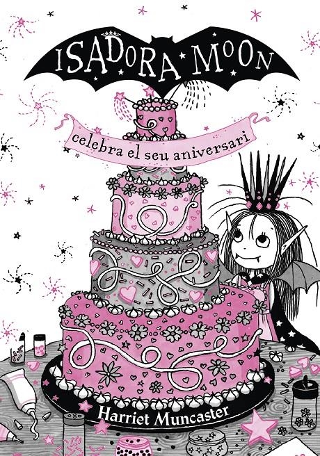 La Isadora Moon 3 - La Isadora Moon celebra el seu aniversari (edició especial) | 9788418915031 | Muncaster, Harriet | Llibres.cat | Llibreria online en català | La Impossible Llibreters Barcelona