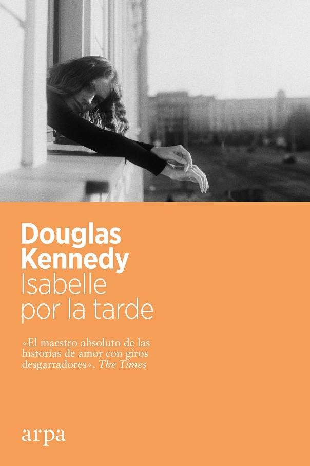 Isabelle por la tarde | 9788417623982 | Kennedy, Douglas | Llibres.cat | Llibreria online en català | La Impossible Llibreters Barcelona