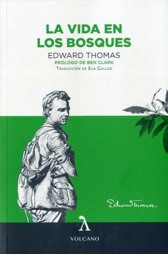 LA VIDA EN LOS BOSQUES | 9788412283143 | Thomas, Edward | Llibres.cat | Llibreria online en català | La Impossible Llibreters Barcelona