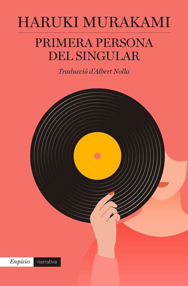 Primera persona del singular | 9788418833090 | Murakami, Haruki | Llibres.cat | Llibreria online en català | La Impossible Llibreters Barcelona