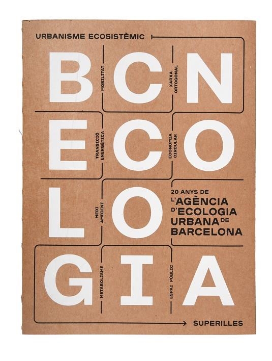 BCNecologia. 20 anys de l'Agència d'Ecologia Urbana de Barcelona | 9788491563372 | Alvaredo, Natalia | Llibres.cat | Llibreria online en català | La Impossible Llibreters Barcelona