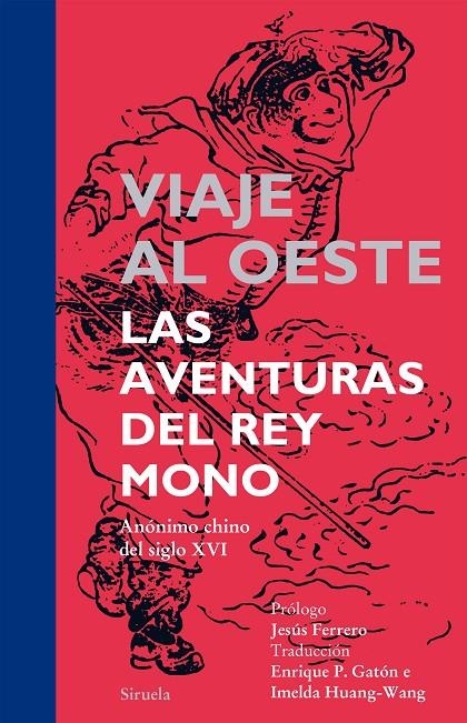 Viaje al Oeste | 9788416120000 | Anónimo chino del siglo XVI, | Llibres.cat | Llibreria online en català | La Impossible Llibreters Barcelona