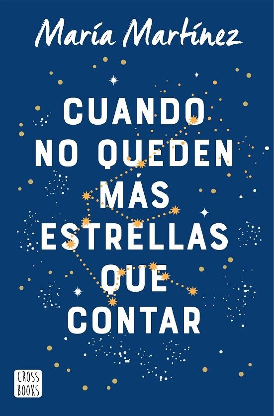 Cuando no queden más estrellas que contar | 9788408245872 | Martínez, María | Llibres.cat | Llibreria online en català | La Impossible Llibreters Barcelona