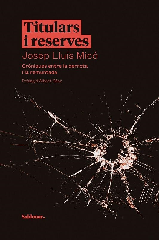 Titulars i reserves | 9788417611675 | Micó, Josep Lluís | Llibres.cat | Llibreria online en català | La Impossible Llibreters Barcelona