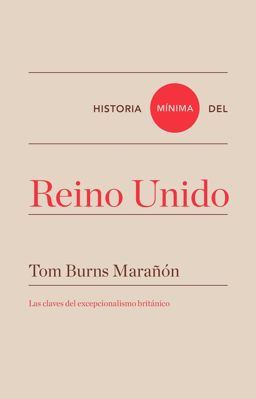 Historia mínima del Reino Unido | 9788418428470 | Burns Marañón, Tom | Llibres.cat | Llibreria online en català | La Impossible Llibreters Barcelona