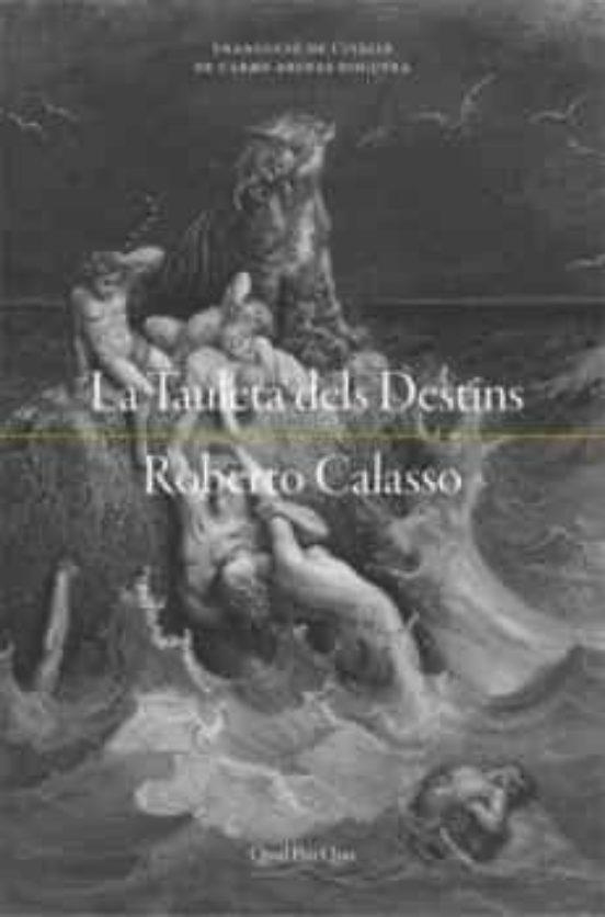 TAULETA DELS DESTINS, LA | 9788417410254 | ROBERTO CALASSO | Llibres.cat | Llibreria online en català | La Impossible Llibreters Barcelona