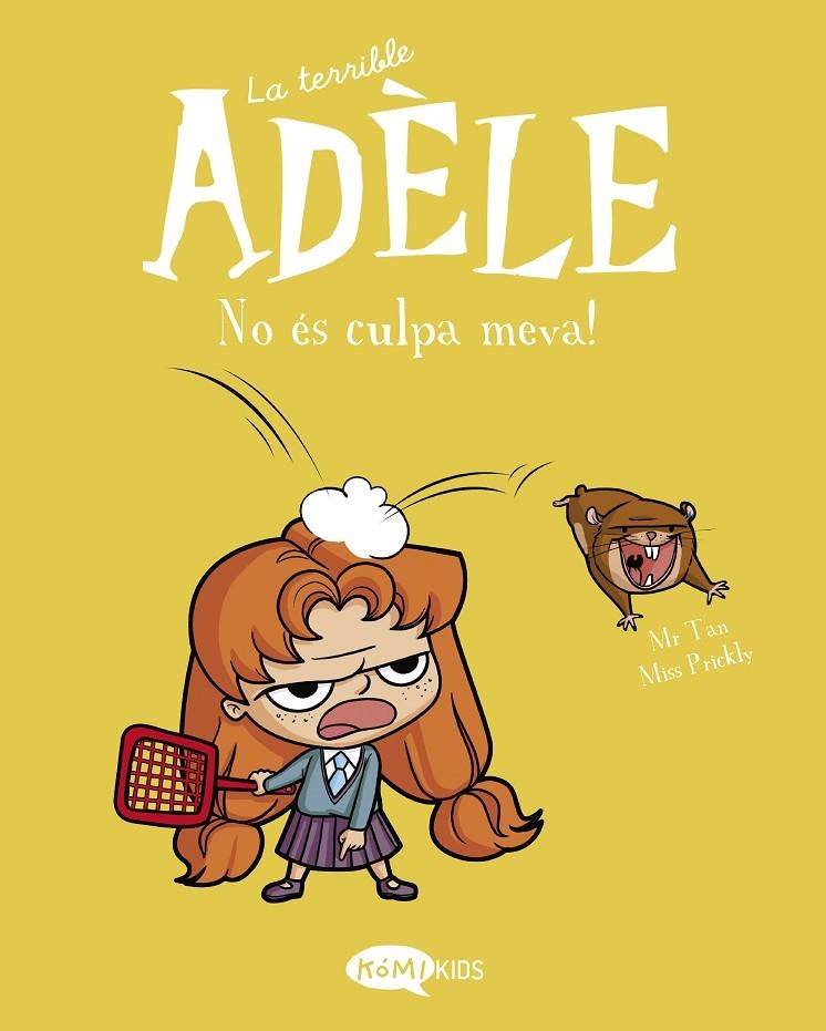 La terrible Adèle Vol.3 No ès culpa meva! | 9788412257151 | Mr Tan | Llibres.cat | Llibreria online en català | La Impossible Llibreters Barcelona