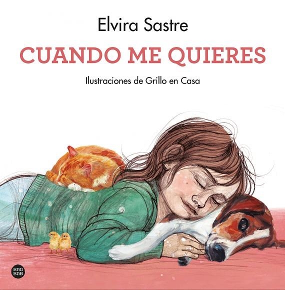 Cuando me quieres | 9788408247050 | Sastre, Elvira/Grillo en casa | Llibres.cat | Llibreria online en català | La Impossible Llibreters Barcelona